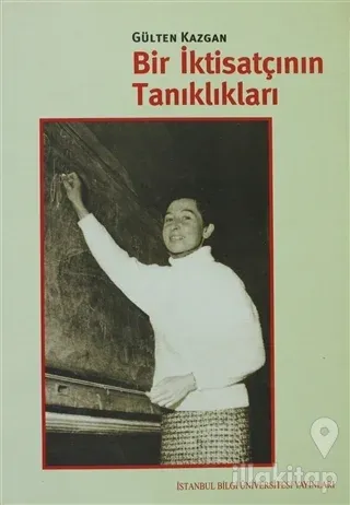Bir İktisatçının Tanıklıkları