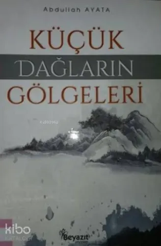 Küçük Dağların Gölgeleri