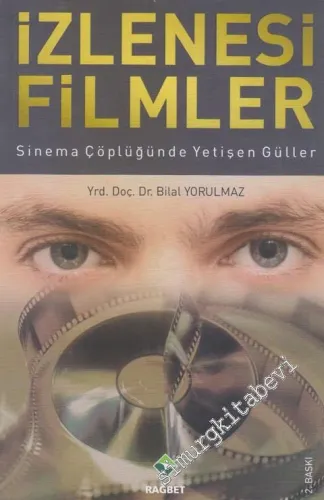 İzlenesi Filmler: Sinema Çöplüğünde Yetişen Güller -         2016