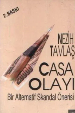 Casa Olayı - Bir Alternatif Skandal Önerisi
