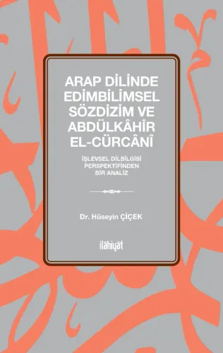 Arap Dilinde Edimbilimsel Sözdizim ve Abdülkâhir el-Cürcânî