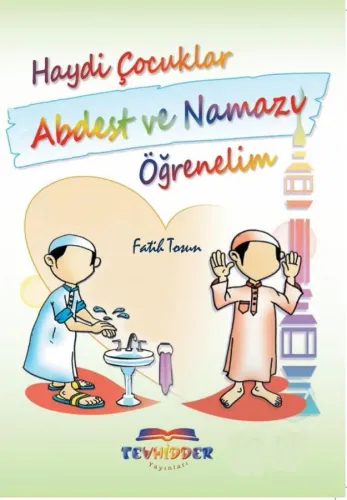 Haydi Çocuklar Abdest Ve Namazı Öğrenelim