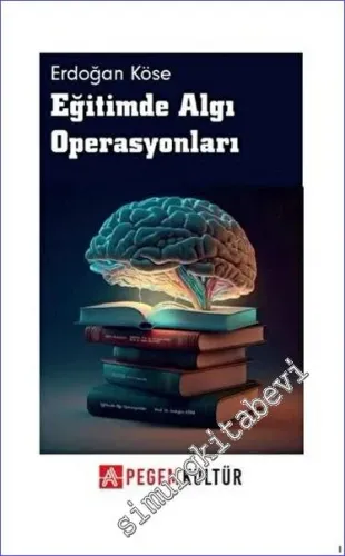 Eğitimde Algı Operasyonları -         2023