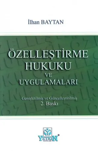 Özelleştirme Hukuku Ve Uygulamaları