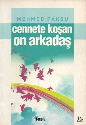 Cennete Koşan On Arkadaş