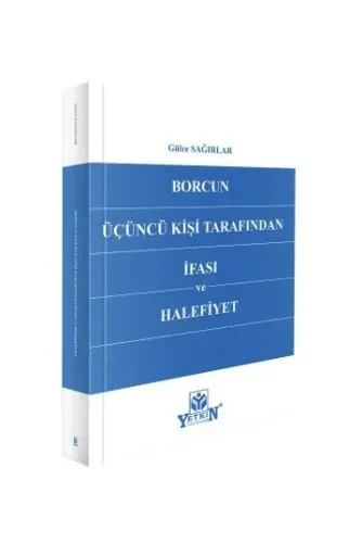 Borcun Üçüncü Kişi Tarafından İfası ve Halefiyet