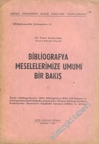 Bibliografya Meselelerimize Umumi Bir Bakış -        1954