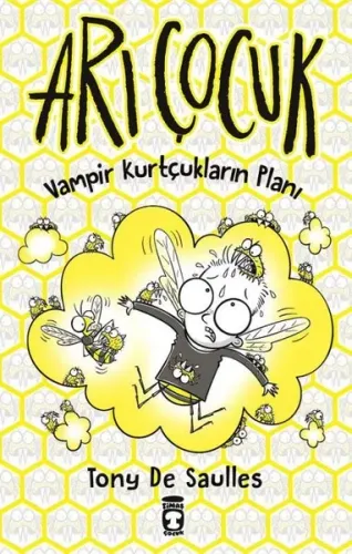 Arı Çocuk; Vampir Kurtçukların Planı