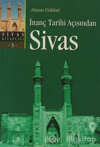 İnanç Tarihi Açısından Sivas