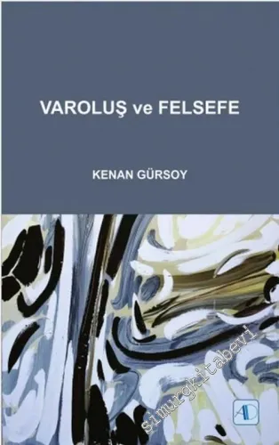 Varoluş ve Felsefe -         2014