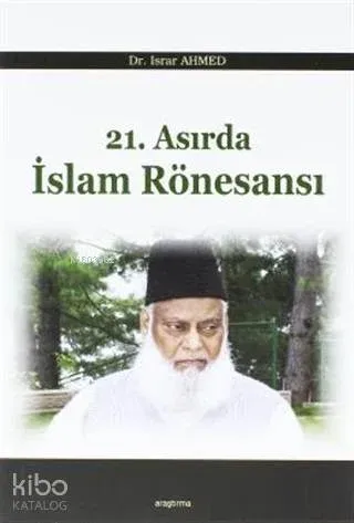 21. Asırda İslam Rönesansı