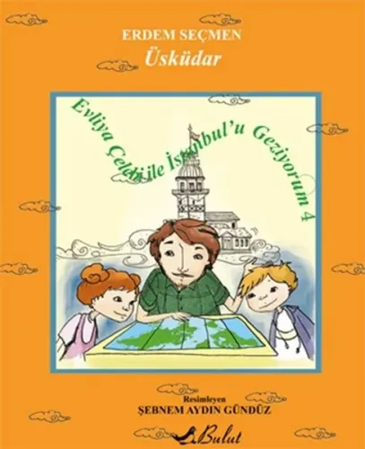 Evliya Çelebi İle İstanbul'u Geziyorum 4; Üsküdar