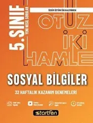 STARTFEN 5. SINIFSOSYAL BİLGİLER 32 HAMLE ÖĞRENME ÇIKTISI DENEMELERİ