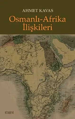 Osmanlı Afrika İlişkileri