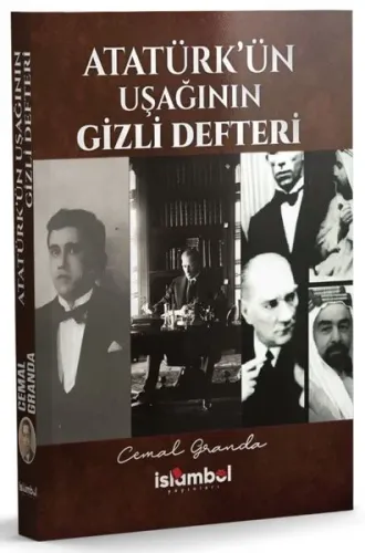 Atatürk’ün Uşağının Gizli Defteri