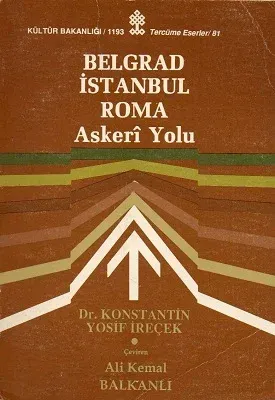Belgrad İstanbul Roma Askeri Yolu