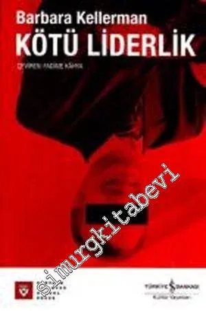 Kötü Liderlik -