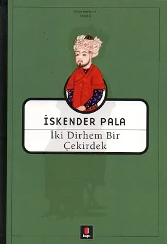 İki Dirhem Bir Çekirdek