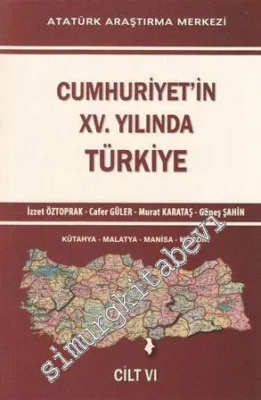 Cumhuriyet'in XV. Yılında Türkiye Cilt 6 -