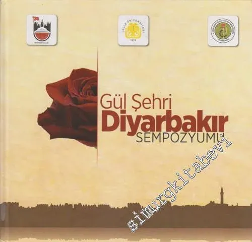 Gül Şehri Diyarbakır Sempozyumu -