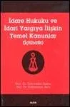 İdare Hukuku ve İdari Yargıya İlişkin Temel Kanunlar