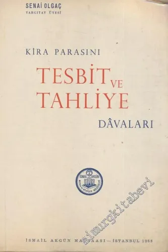 Kira Parasını Tesbit ve Tahliye Davaları -