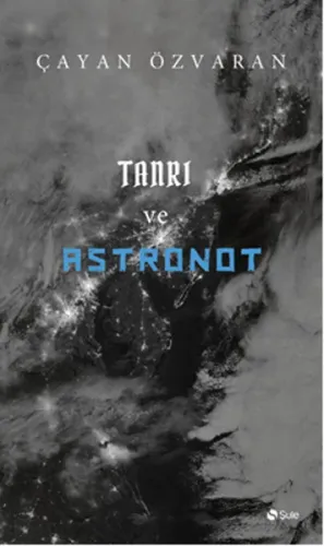 Tanrı Ve Astronot