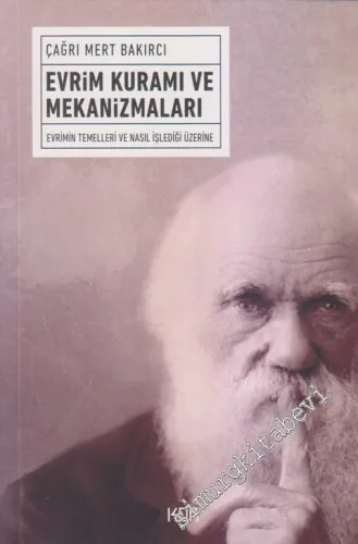 Evrim Kuramı ve Mekanizmaları: Evrimin Temelleri ve Nasıl İşlediği Üzerine -        2017