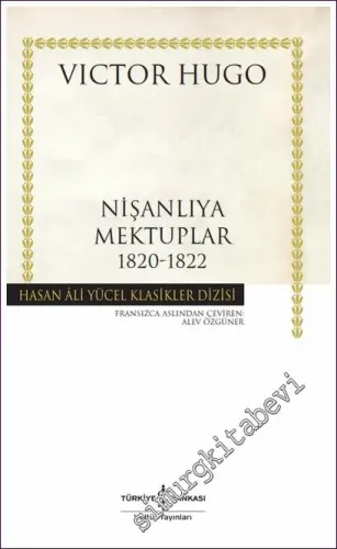 Nişanlıya Mektuplar 1820 - 1822 - 2022
