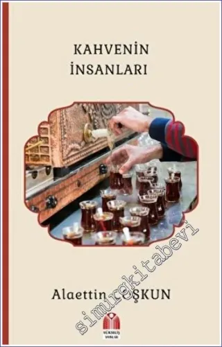 Kahvenin İnsanları -         2023