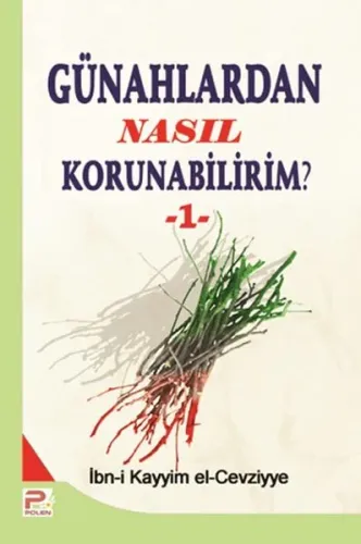 Günahlardan Nasıl Korunabilirim? - 1