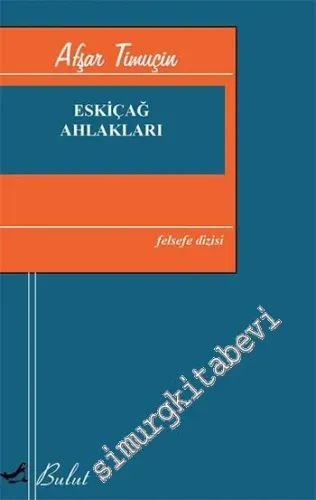 Eskiçağ Ahlakları -