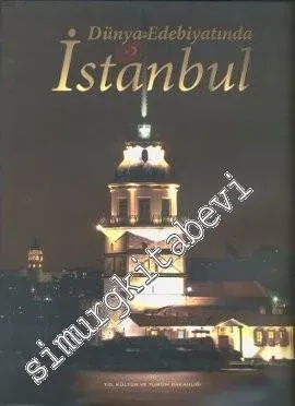 Dünya Edebiyatında İstanbul -