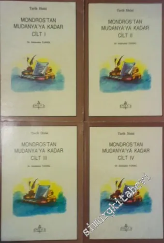 Mondros'tan Mudanya'ya Kadar 4 Cilt TAKIM -        1991