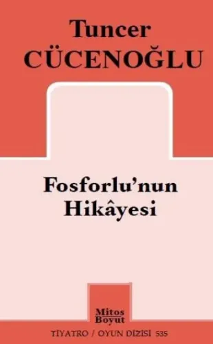 Fosforlunun Hikayesi