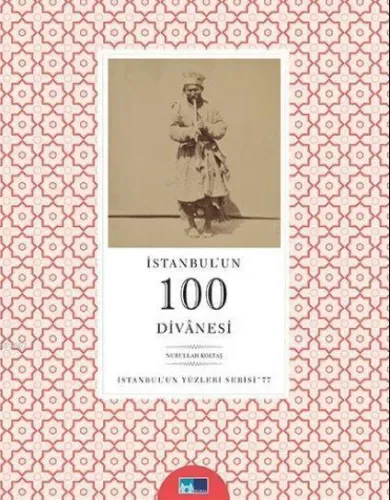 İstanbul'un 100 Divanesi
