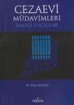 Cezaevi Müdavimleri