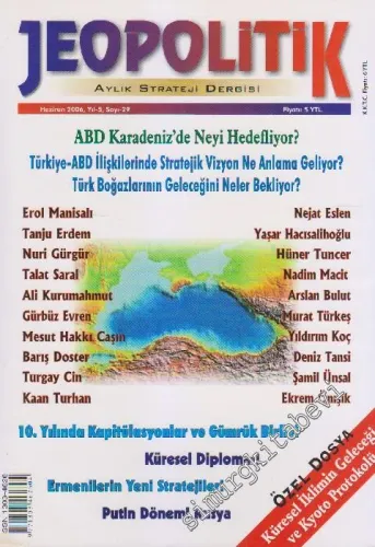 Jeopolitik Aylık Strateji Dergisi - Sayı: 29    5  Haziran