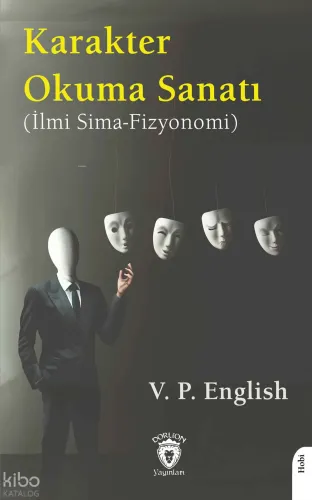 Karakter Okuma Sanatı;(İlmi Sima-Fizyonomi)