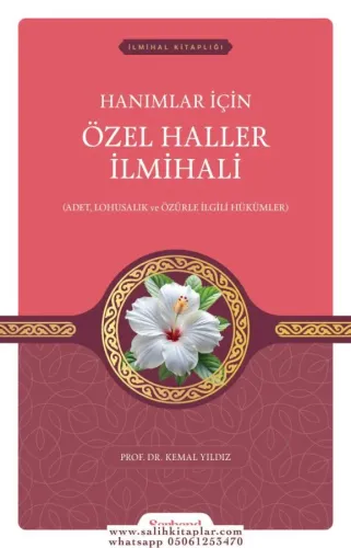 Hanımlar İçin Özel Haller İlmihali