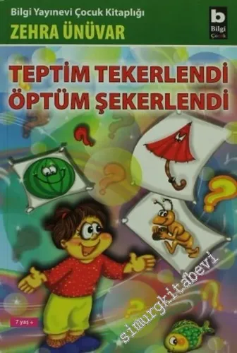 Teptim Tekerlendi Öptüm Şekerlendi -         2007