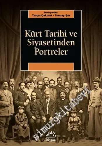 Kürt Tarihi ve Siyasetinden Portreler -         2022