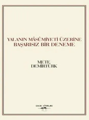 Yalanın Masumiyeti Üzerine Başarısız Bir Deneme