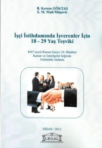 İşçi İstihdamında İşverenler İçin 18- 29 Yaş Teşviki