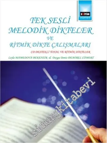 Tek Sesli Melodik Dikteler ve Ritmik Dikte Çalışmaları -         2015