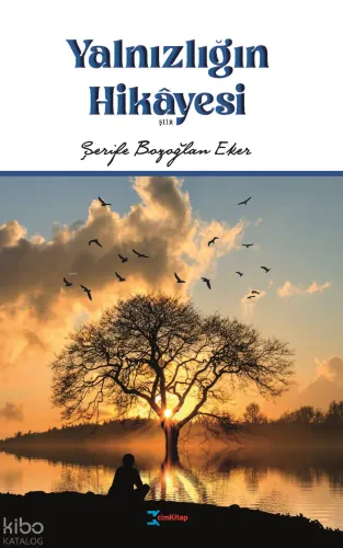 Yalnızlığın Hikâyesi