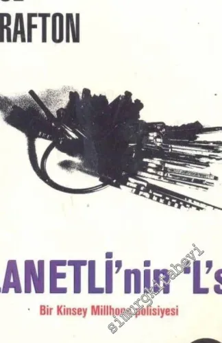 Lanetli'nin ‘L'si - Bir Kinsey Millhone Polisiyesi -        1999