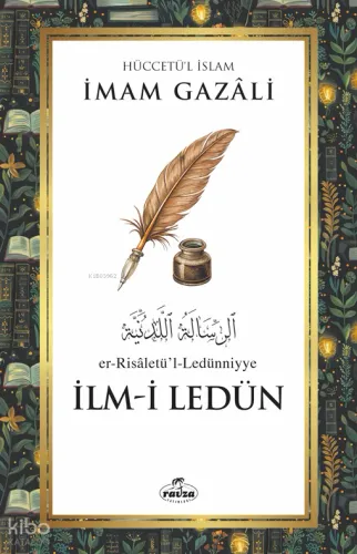 İlm-i Ledün;Er-Risaletü'l-Ledünniyye - Ravza Yayınları - Selam Kitap