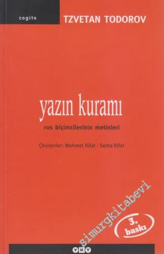 Yazın Kuramı: Rus Biçimcilerinin Metinleri -        2010