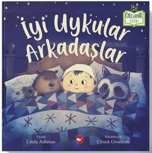 İyi Uykular Arkadaşlar-Organik Kitap